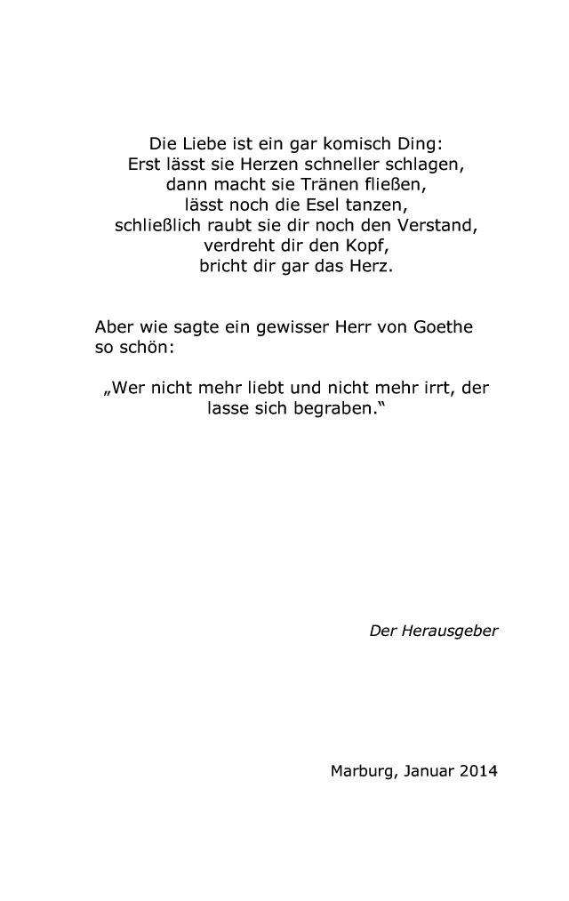 Get Wer nicht mehr liebt und nicht mehr irrt der sich lasse begraben Free HD